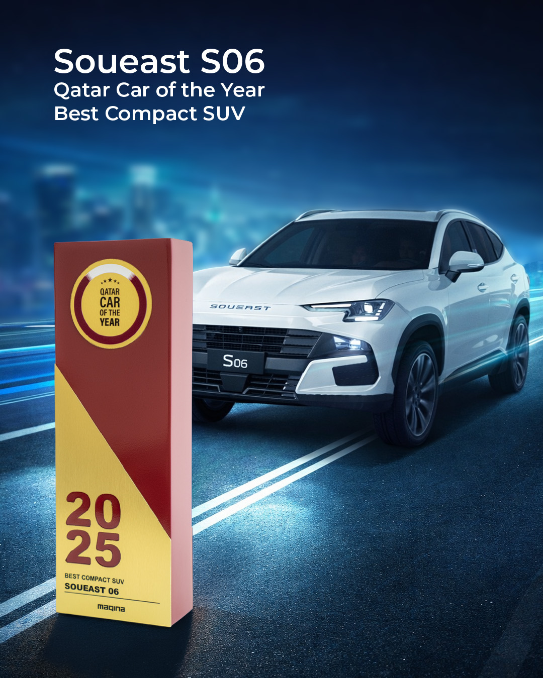West Lake Motors’ SOUEAST S06 Wins “Best Compact SUV” at Qatar Car of the Year 2024